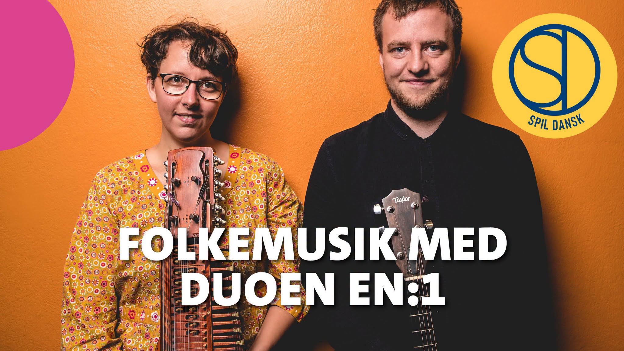 SPIL DANSK koncert med En:1